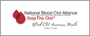 Blood Clot Awareness Month 2022
